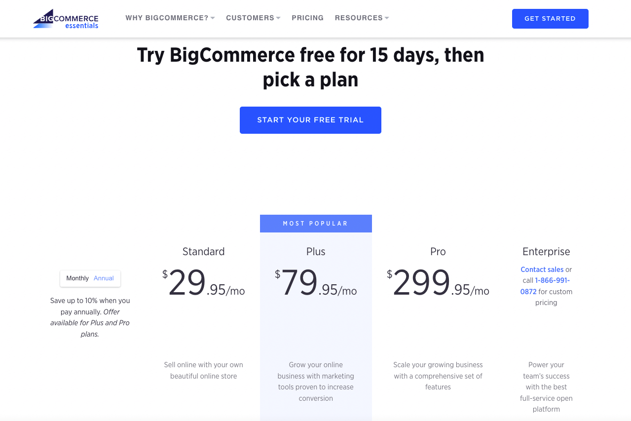 BigCommerce pricing page: Try BigCommerce free for 15 days, then pick a plan. 