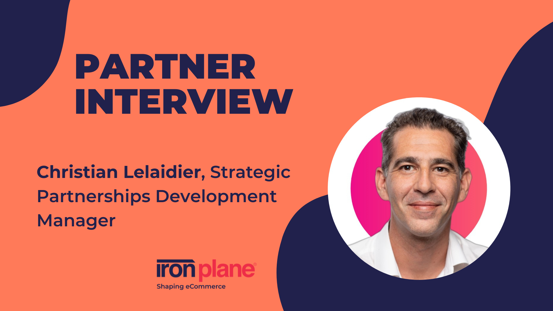 Shaping eCommerce with Christian Lelaidier, Strategic Partnerships Manager at Front-Commerce