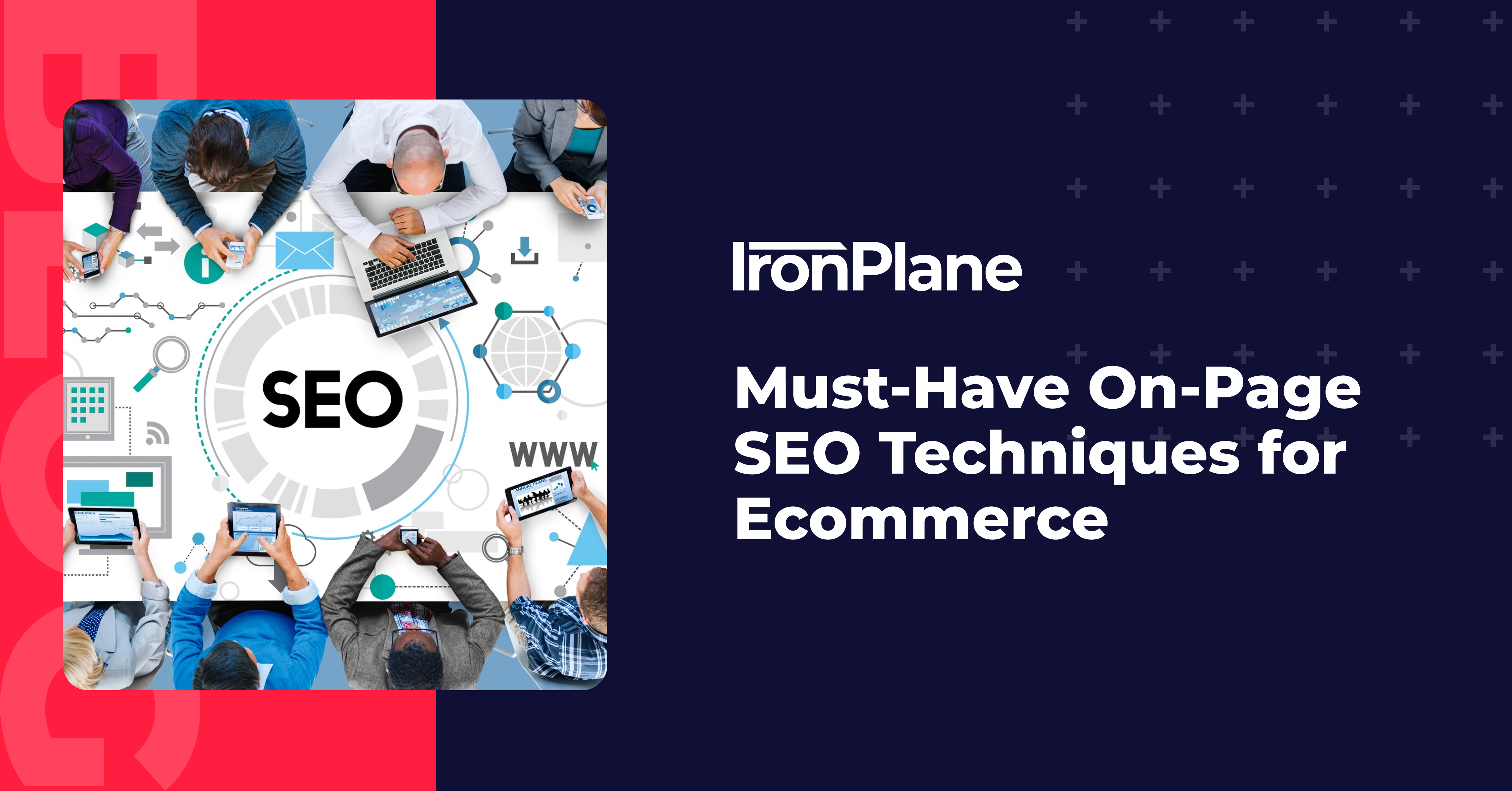 Must-Have On-Page SEO Techniques for Ecommerce