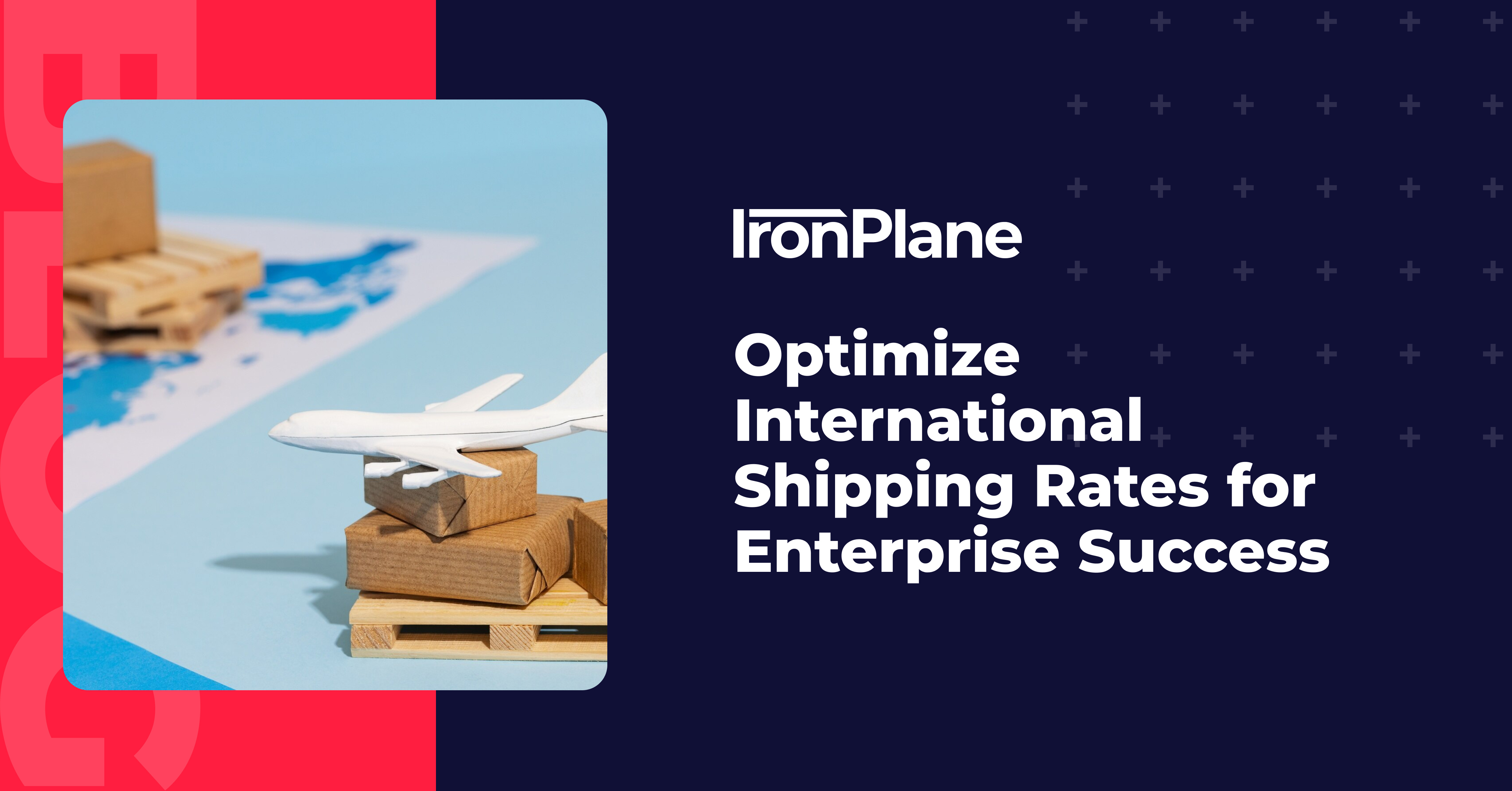 Optimize International Shipping Rates for Enterprise Success