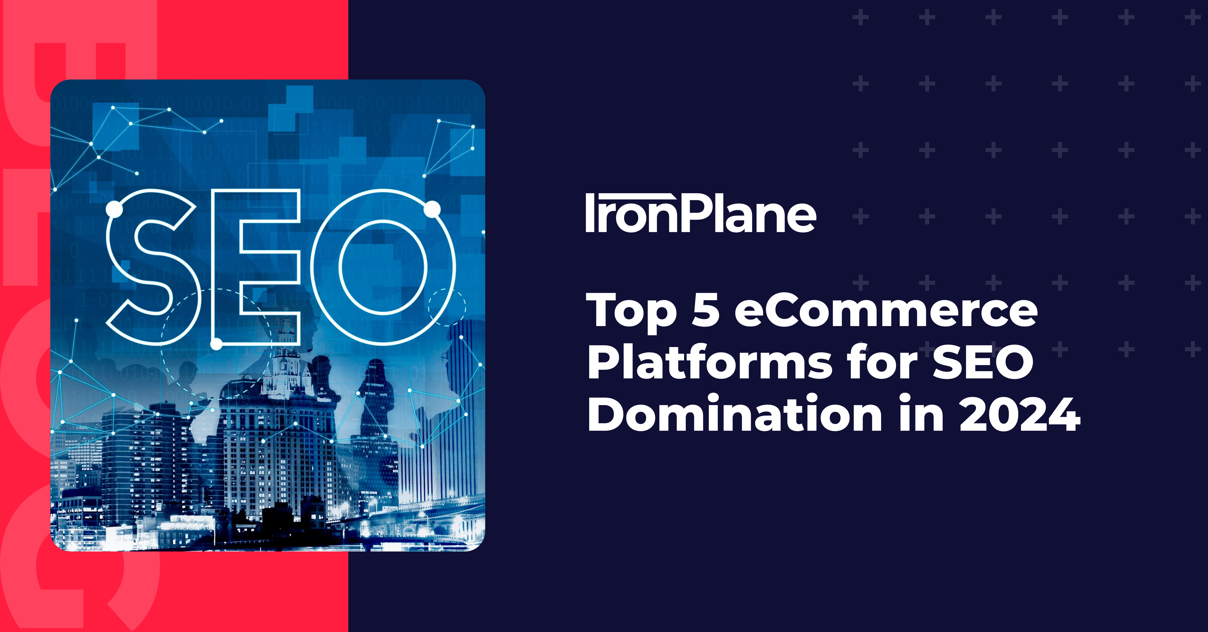 Top 5 eCommerce Platforms for SEO Domination in 2024